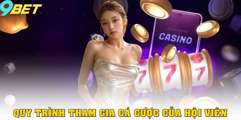 Câu Hỏi Thường Gặp 3 Quy trình tham gia cá cược của hội viên